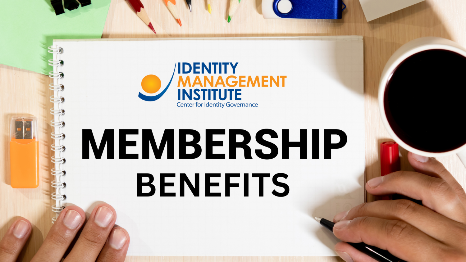 Membership Benefits IMI membership benefits